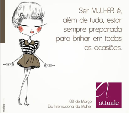 Circuito Chic, Attuale Dia da Mulher