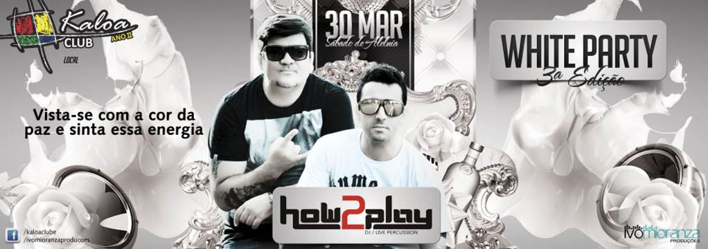 Circuito Chic, Kaloa Club, White Party, How2Play