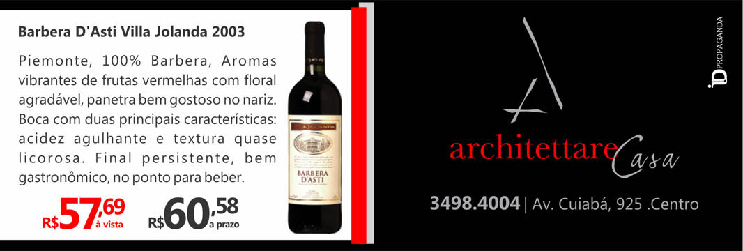 circuito chic, Architettare Casa, Amigos do Vinho, Adega, Barbera D´Asti Villa Jolanda 2003
