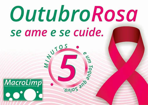 circuito chic; Macrolimp; Outubro Rosa