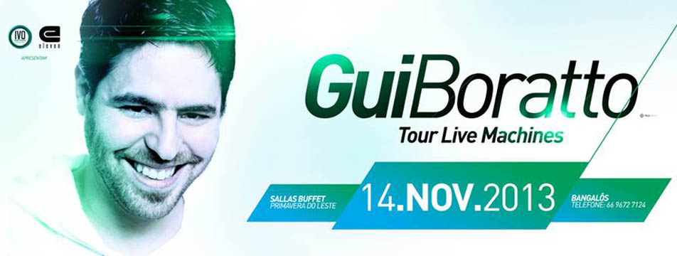 circuito chic; Gui Boratto; Ivo Mioranza; Eleven